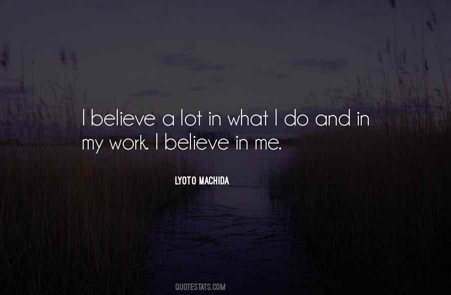Lyoto Quotes #1344733