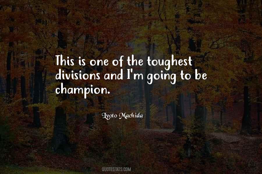 Lyoto Quotes #1812733