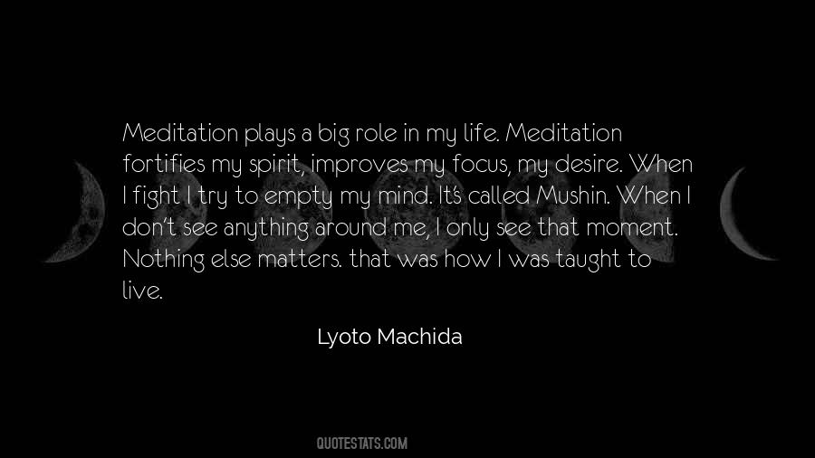 Lyoto Quotes #598707