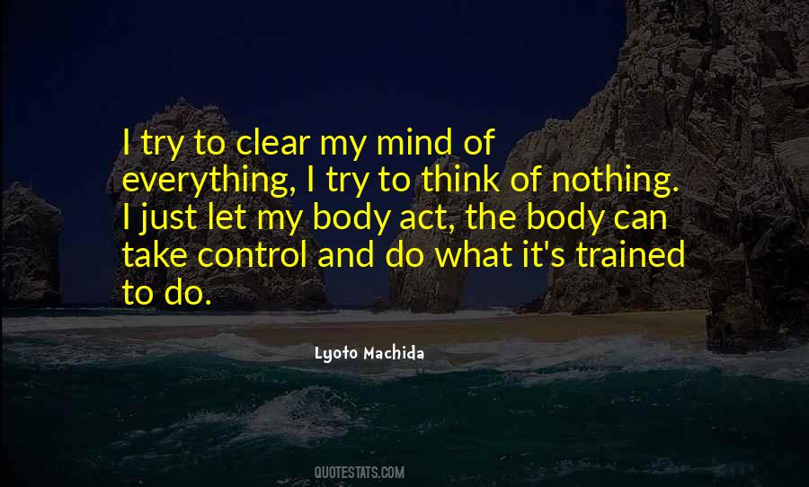 Lyoto Quotes #957650