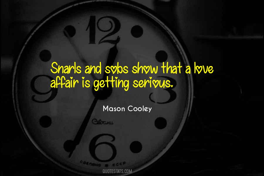 Quotes About Snarls #61515