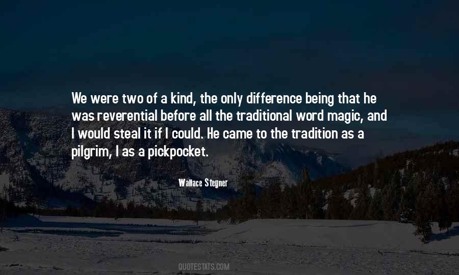 Quotes About Being Non Traditional #721458
