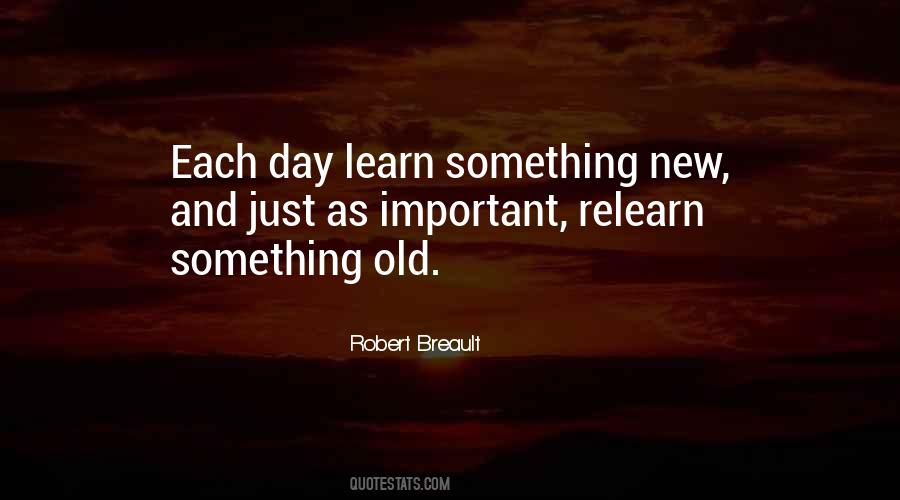 Quotes About Learning Something New #119030