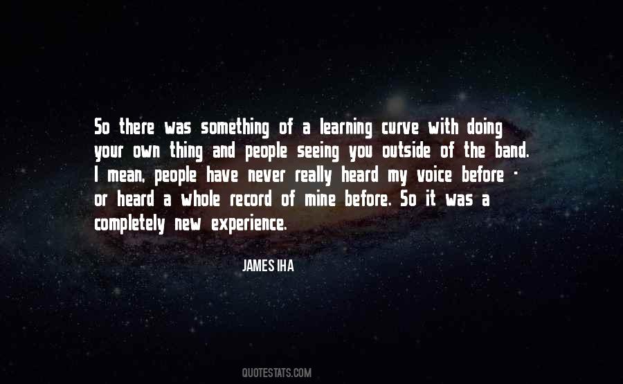 Quotes About Learning Something New #1829938