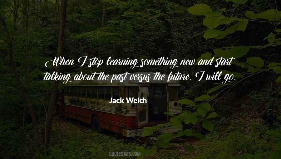 Quotes About Learning Something New #1849308