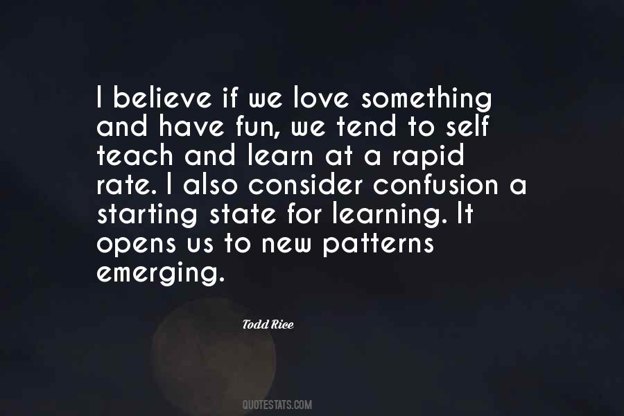 Quotes About Learning Something New #720500