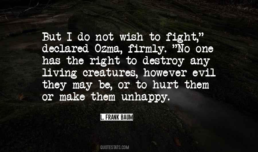 Quotes About Evil Creatures #434660