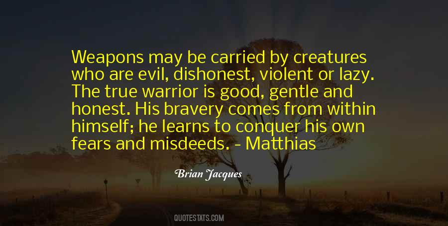 Quotes About Evil Creatures #56769