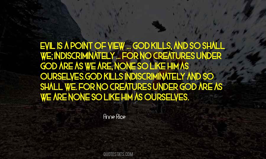 Quotes About Evil Creatures #665833