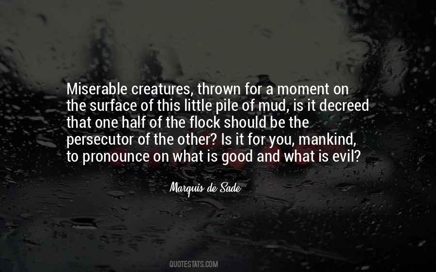 Quotes About Evil Creatures #829592