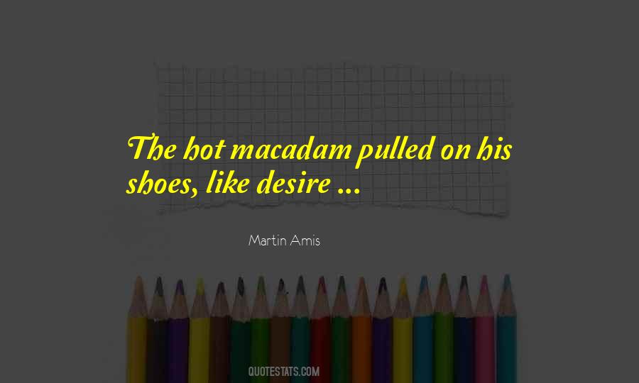 Macadam Quotes #1766509