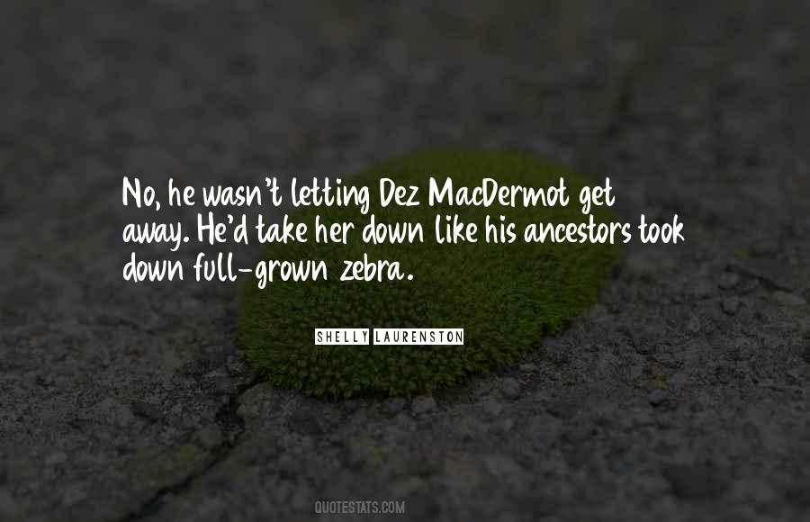 Macdermot Quotes #101170