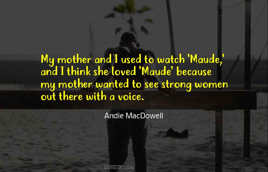 Macdowell Quotes #351702