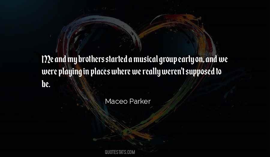 Maceo's Quotes #1582515