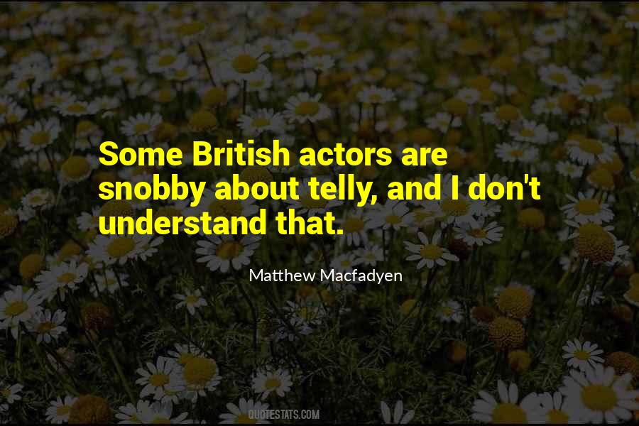 Macfadyen Quotes #1084126