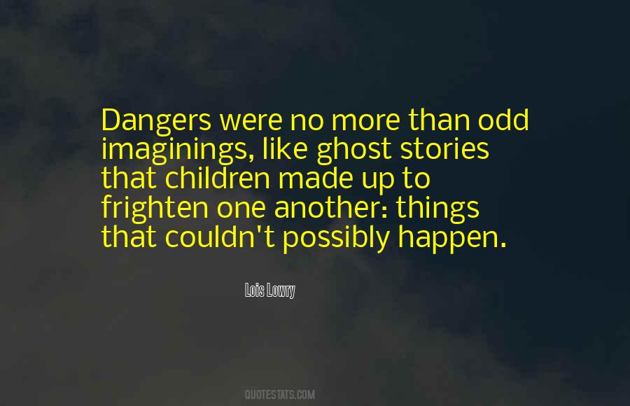 Quotes About Odd Things #203061