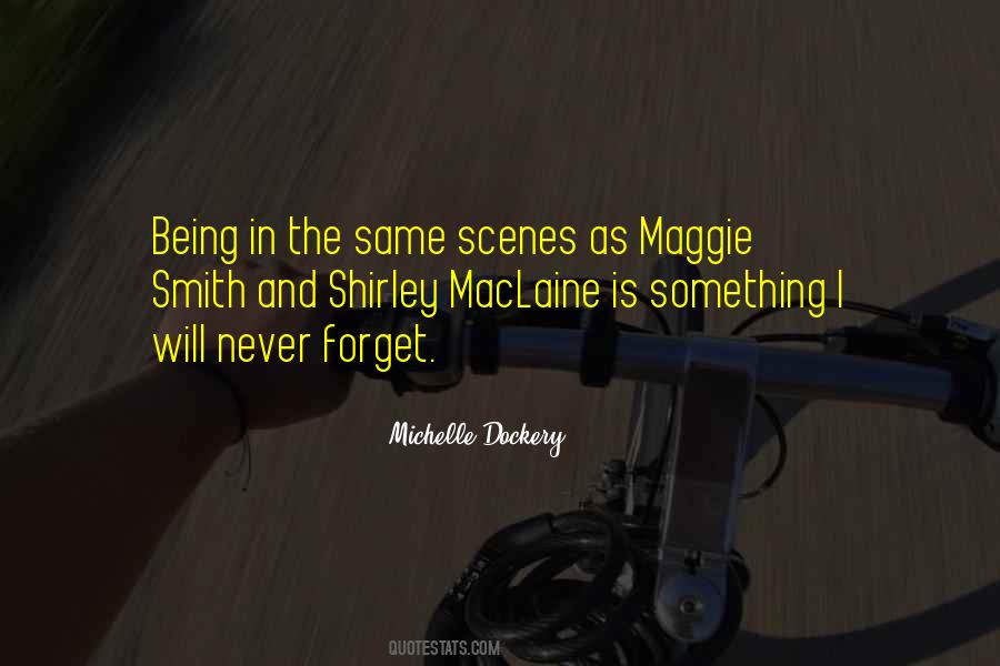 Maclaine Quotes #1451970