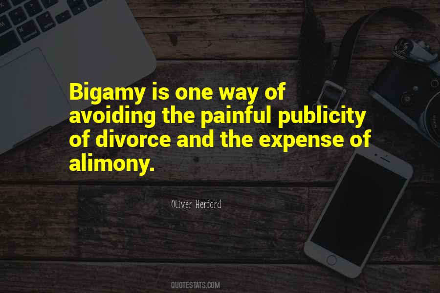 Quotes About Bigamy #403343