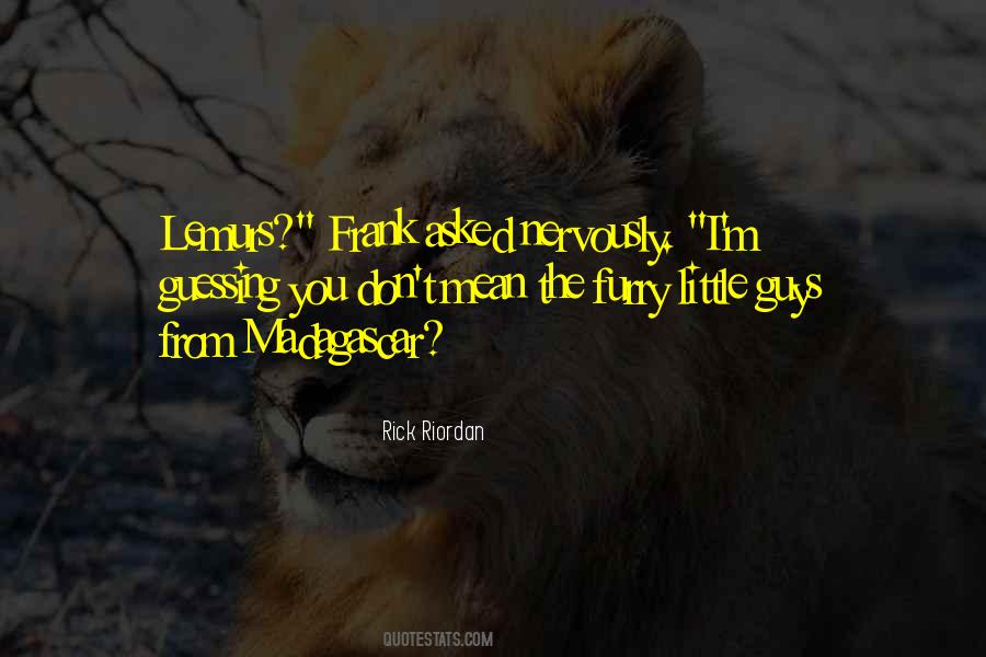 Madagascar's Quotes #37379
