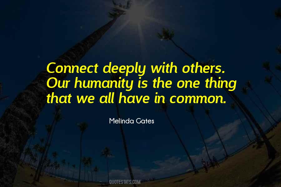 Quotes About Common Humanity #483946