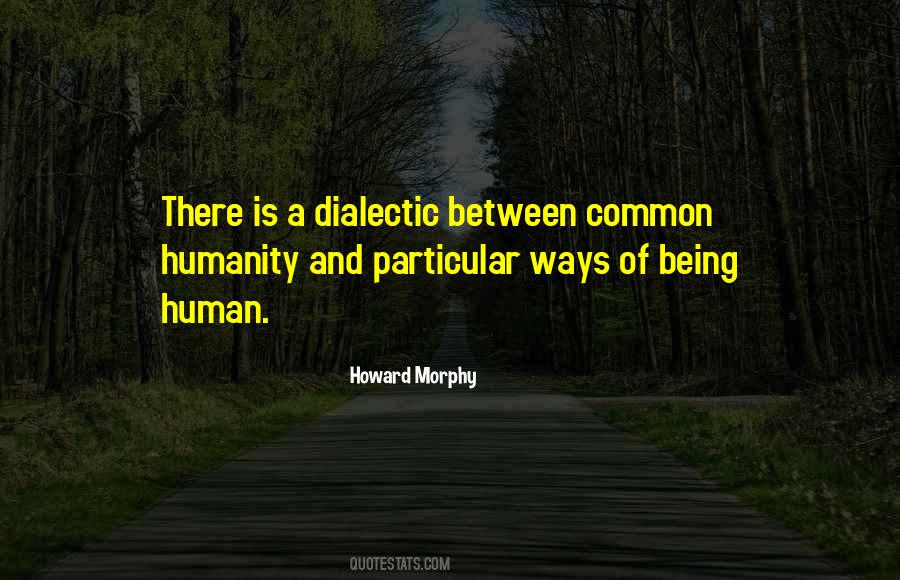 Quotes About Common Humanity #600412
