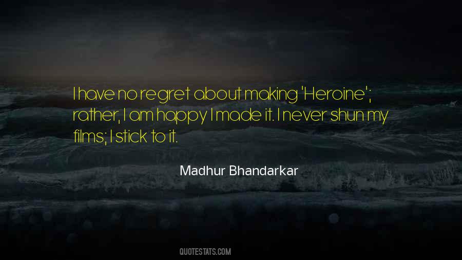 Madhur Quotes #5148