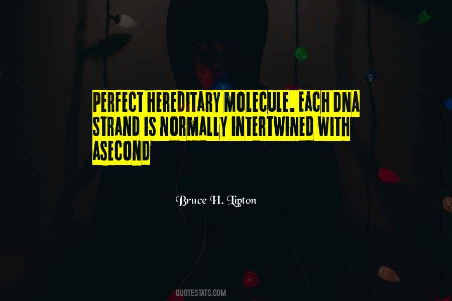 Quotes About Dna #1069884