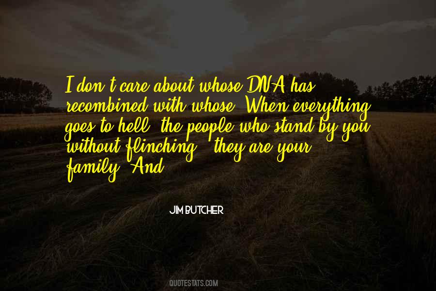 Quotes About Dna #1335396