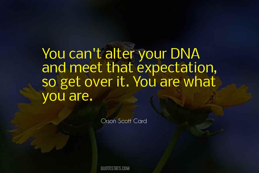 Quotes About Dna #1342714