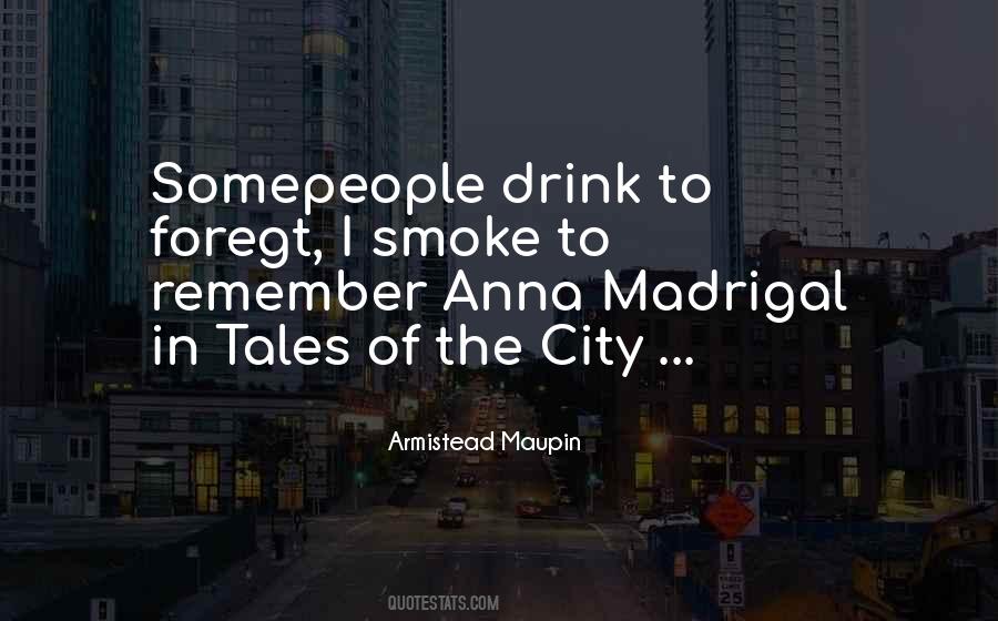 Madrigal's Quotes #1496681