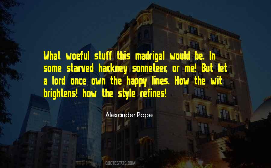 Madrigal's Quotes #1607562