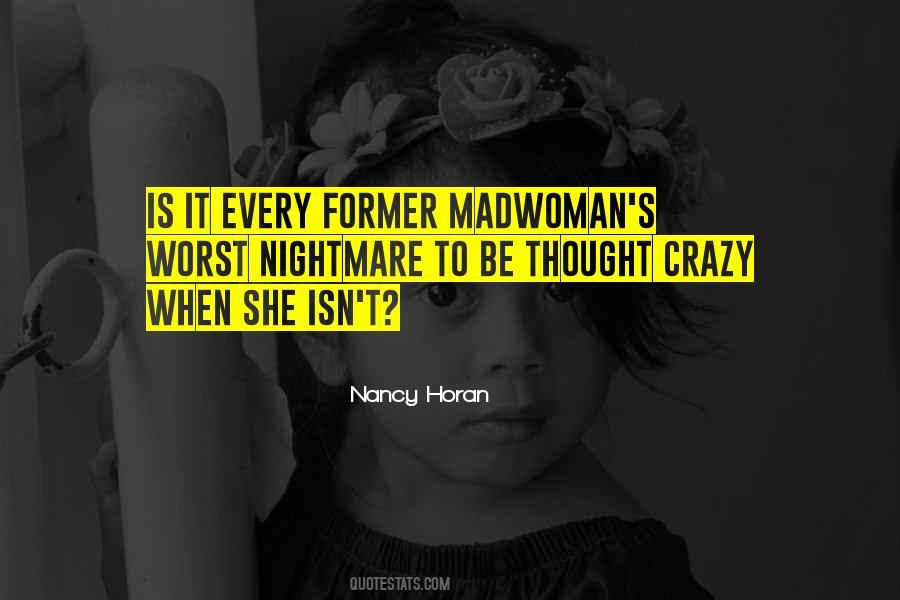 Madwoman's Quotes #641433