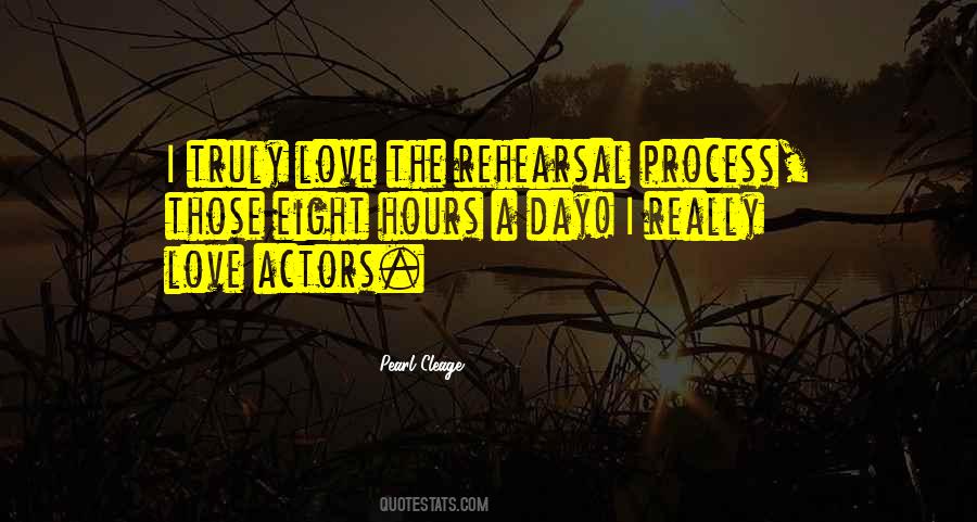 Quotes About Rehearsal #1201987