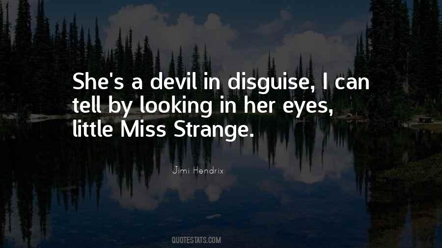 Quotes About Disguise #1121256