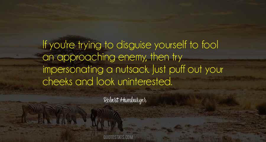 Quotes About Disguise #1180443