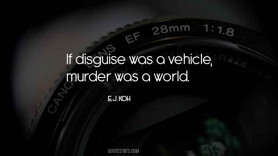 Quotes About Disguise #205412