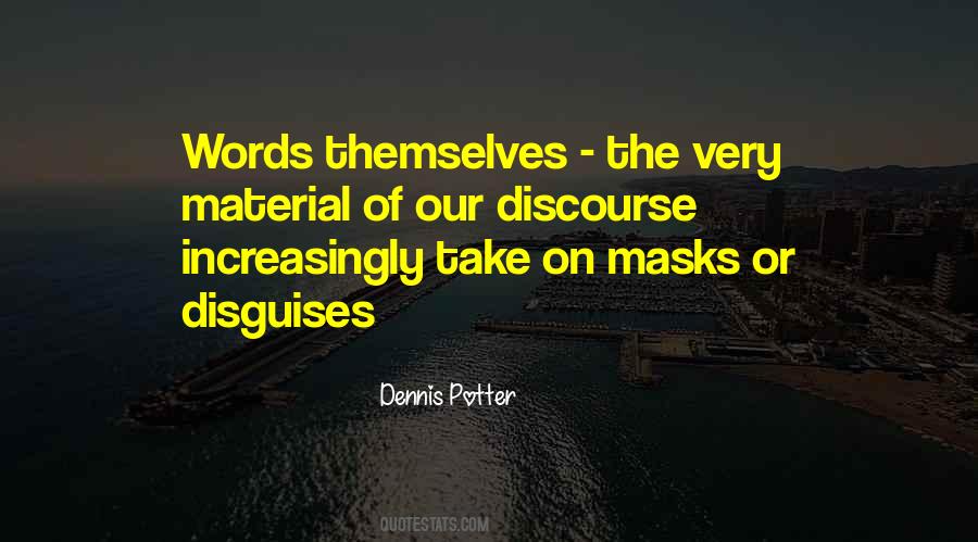 Quotes About Disguise #5791