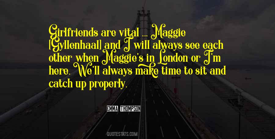Maggie's Quotes #212133