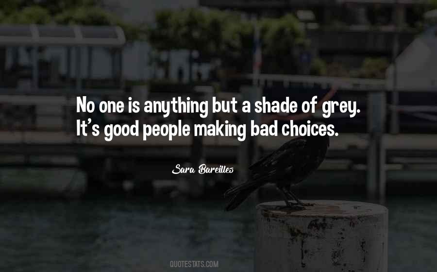 Quotes About Making Bad Choices #832416