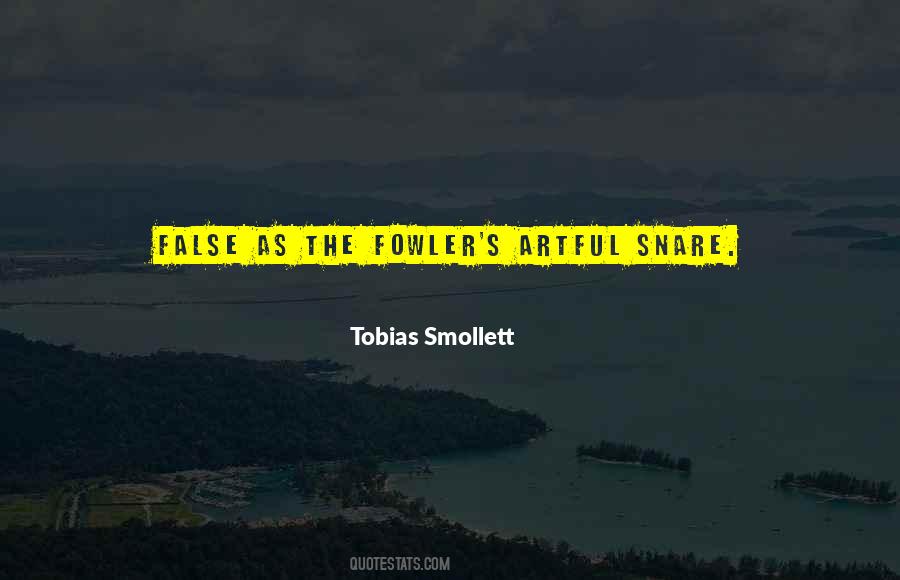 Quotes About Snare #250027