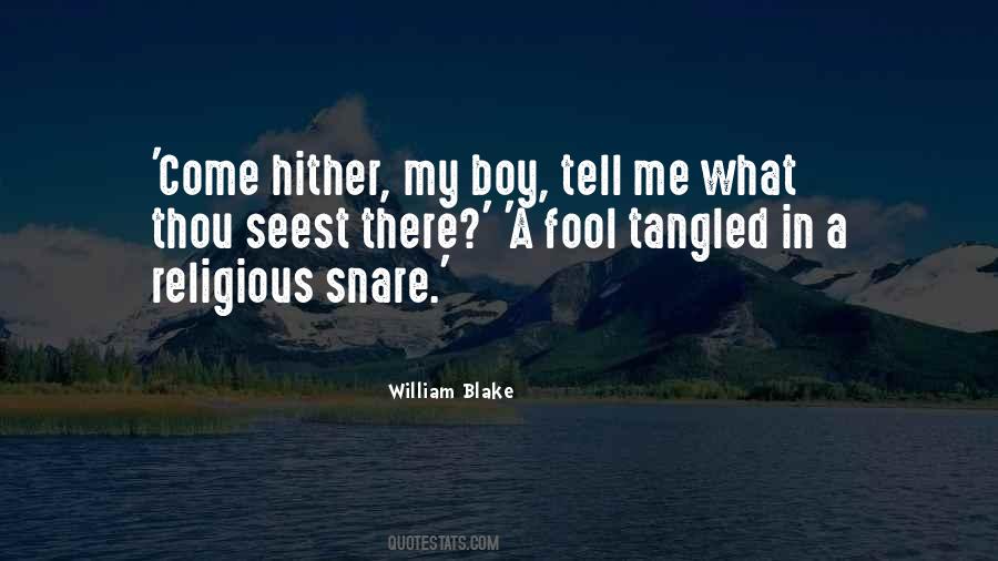 Quotes About Snare #883360