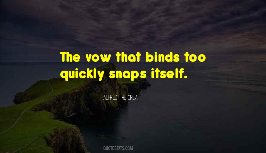 Quotes About Snaps #936834