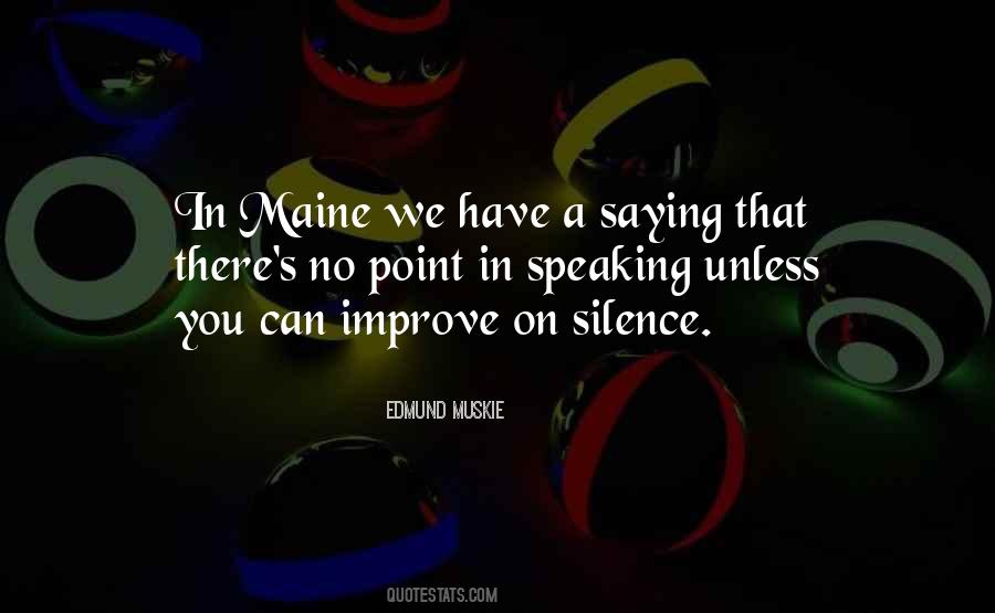 Maine's Quotes #1407871