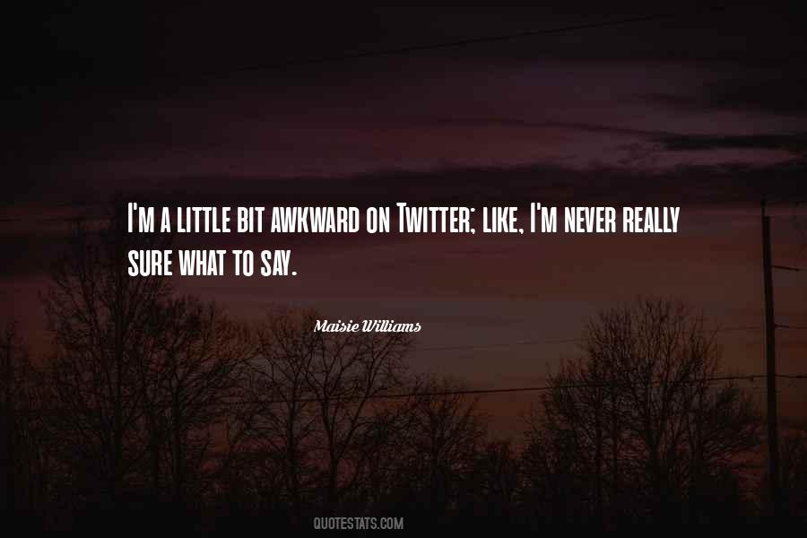 Maisie's Quotes #996511