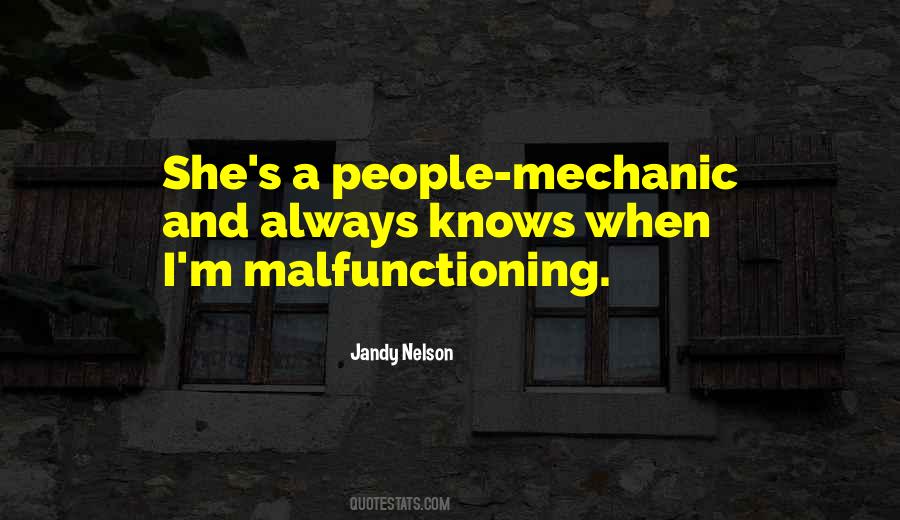 Malfunctioning Quotes #590017