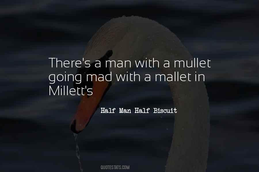 Mallet Quotes #158862