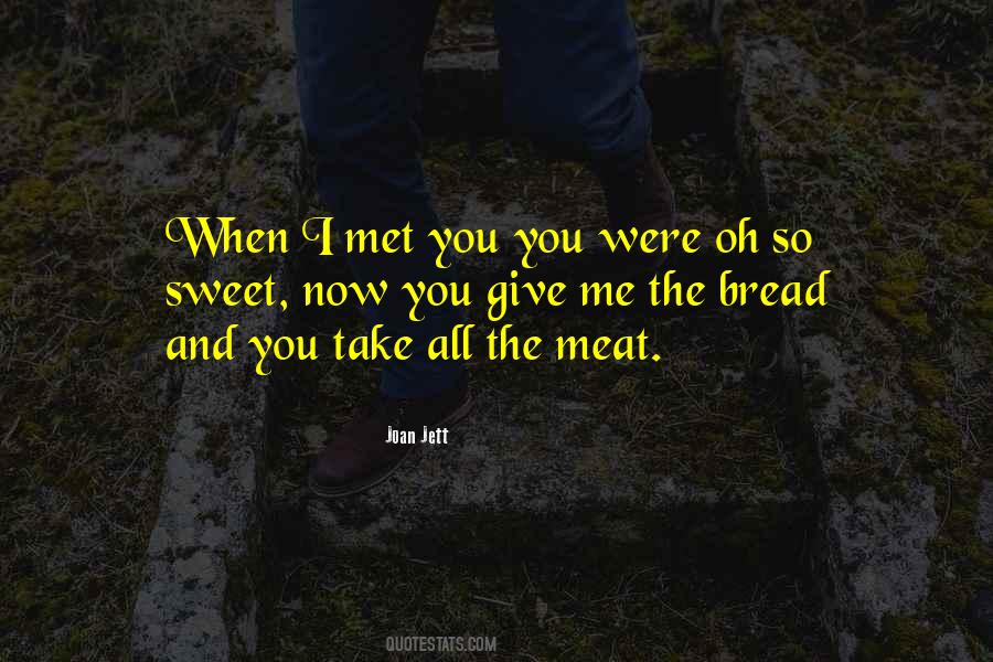 Quotes About When I Met You #1298949