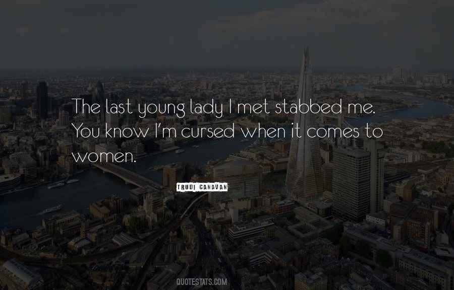 Quotes About When I Met You #415470