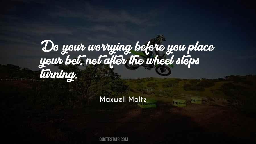 Maltz Quotes #415034