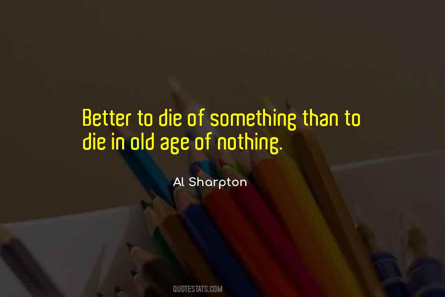 Quotes About Old Age #1173878